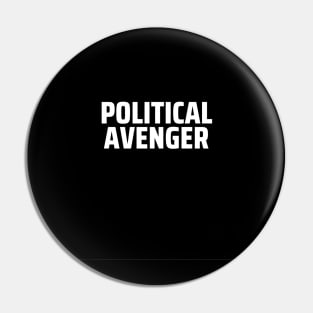 Raw Zone with Political Avenger Pin