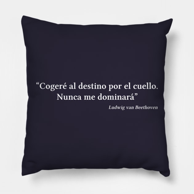 Beethoven quote | White | Cogeré al destino por el cuello Pillow by Musical design