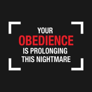 Your Obedience T-Shirt