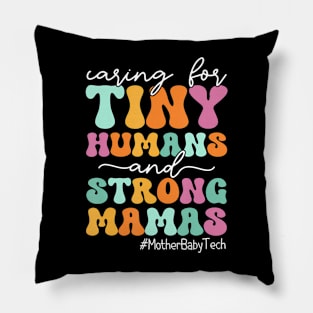 Caring For Tiny Humans And Strong Mamas - Mother Baby Tech Pillow
