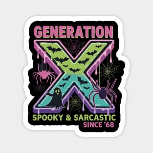 Gen X Halloween Spooky Sarcastic Since 1968 Gen Xer Magnet