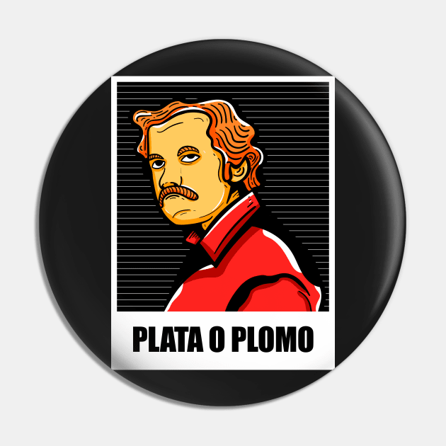 Plata O Plomo Pablo Escobar Pin by Dzulhan