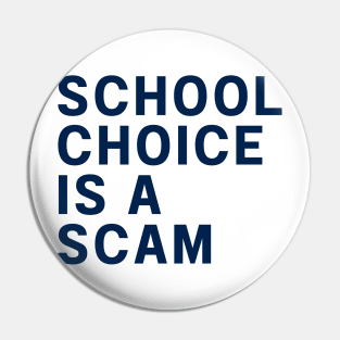 school choice is a scam Pin