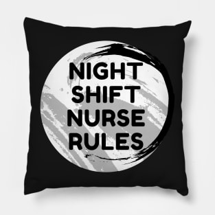 Night Shift Nurse Rules Pillow