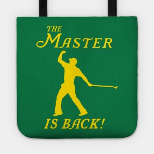 THE MASTER IS BACK Tote