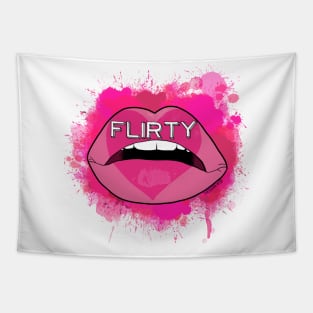 I am flirty. Tapestry