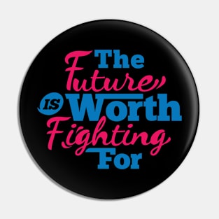 fighting FOR future Pin