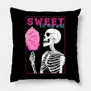 Sweet Till The End Pillow