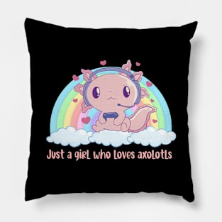 Just A Girl Who Loves Axolotls Pillow