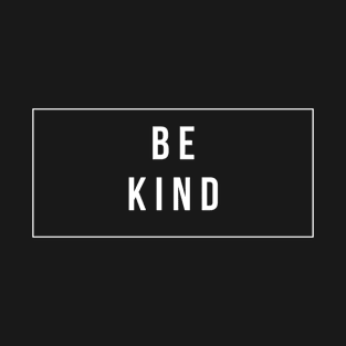 Be Kind T-Shirt