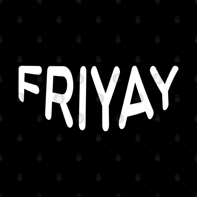 Friyay by Coolthings