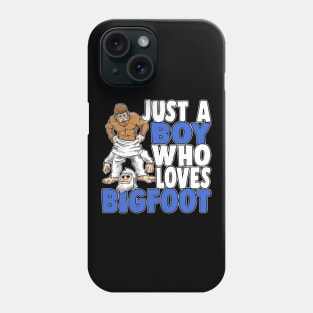 Just A Boy Who Loves Bigfoot Yeti Party Sasquatch Phone Case