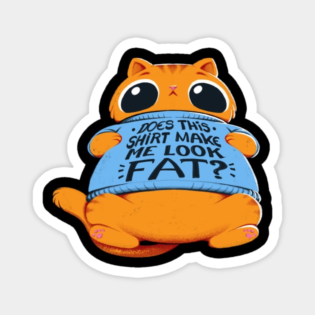 Does This Shirt Make Me Look Fat? Cats TeePublic