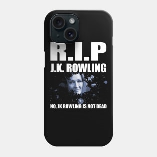RIP JK Rowling Phone Case