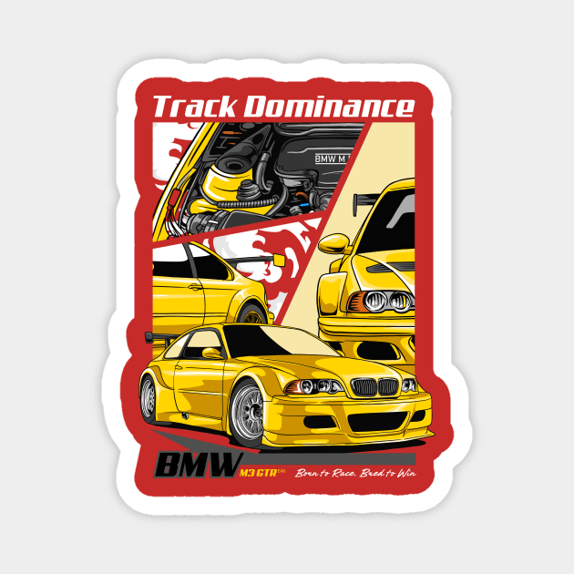 GTR E46 Track Dominance Magnet by Harrisaputra