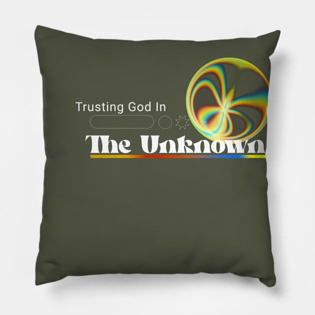 Trusting God In The Unknown Christian Quotes Feeling Good & Inspirational Pillow by KaribuAnytimeShop