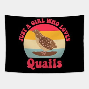 Just a Girl Who Loves Quails Funny Tapestry