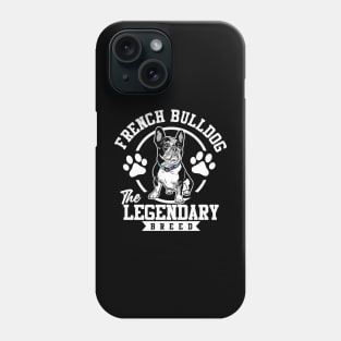 French Bulldog legend Phone Case