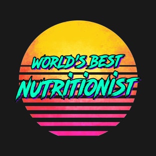 Funny Nutritionist Gift T-Shirt