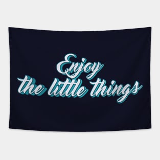 Enjoy the little things typography Tapestry