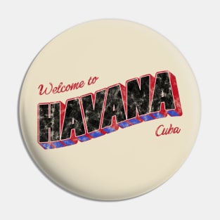 Welcome to Havana Pin