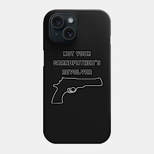 Not Your Grandfather's Revolver Phone Case