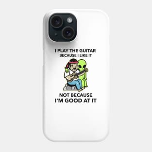 I Play The Guitar Phone Case