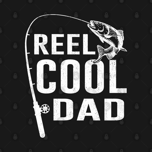 Reel Cool Dad Funny Fishing by Tuyetle