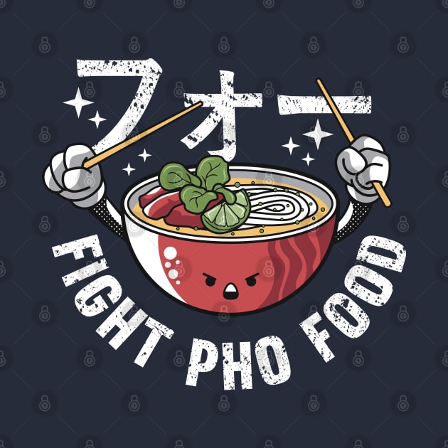 Fight Pho Food by spacedowl