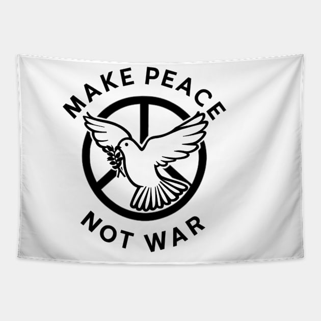 Make Peace Not War | Peaceful Unity Dove Symbol Tapestry by DefineWear