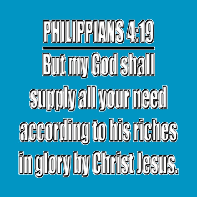 Philippians 4:19 King James Version Bible Verse Typography by Holy Bible Verses