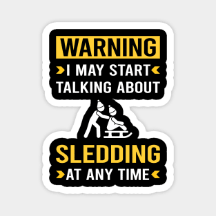 Warning Sledding Sledging Sleighing Magnet