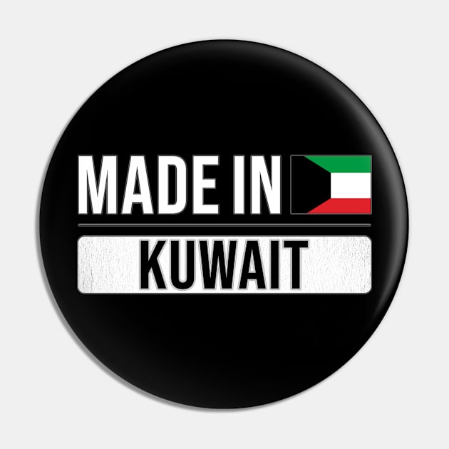 Made In Kuwait - Gift for Kuwaiti With Roots From Kuwait Pin by Country Flags