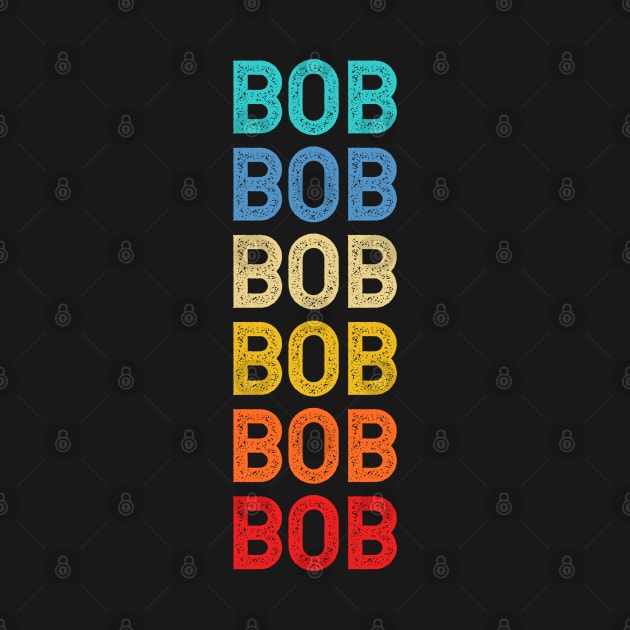 Bob Name Vintage Retro Custom Gift Named Bob by CoolDesignsDz