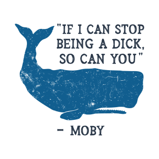 Funny Moby Dick Quote T-Shirt