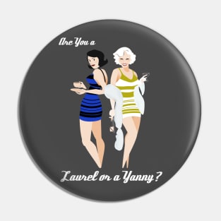 Are you a Laurel or a Yanny? Pin