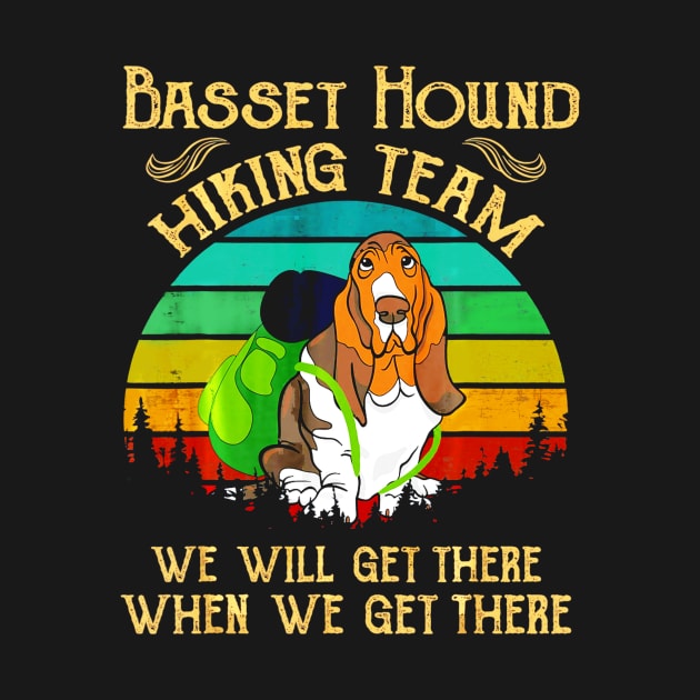 Basset Hound Hiking Team We Will Get There Vintage by Jipan