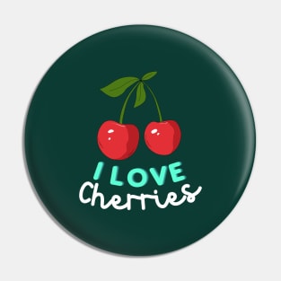 I Love Cherries! Pin