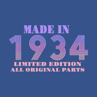 Made In 1934 Limited Edition All Original Parts T-Shirt