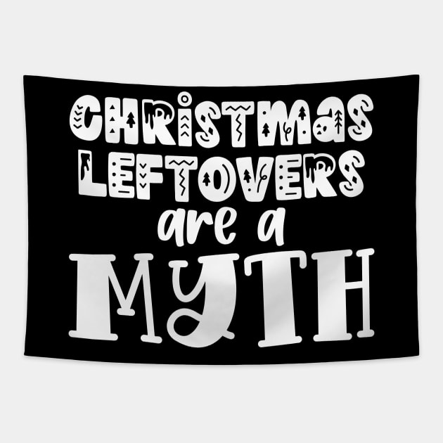 Christmas leftover are a myth - funny retro typography word art Tapestry by TypoSomething
