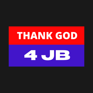 Thank God 4JB T-Shirt