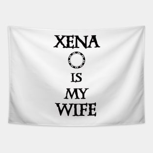 Xena is my Wife Tapestry