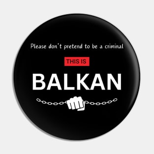 Balkan Design Pin