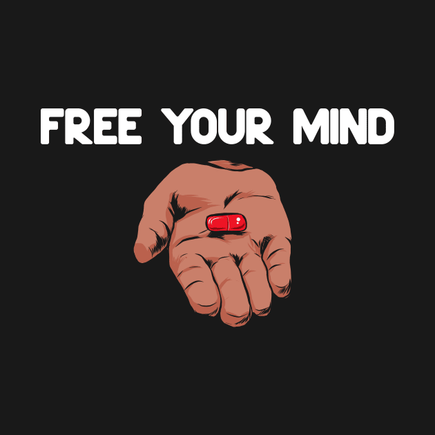 Free Your Mind Take The Red Pill Escape The Rat Race by UNDERGROUNDROOTS