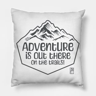 MOUNTAINS - Adventure is out there, on the trails! - Hiking - Mountain's lovers Pillow