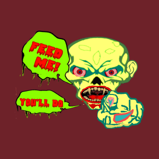 FEED ME - ZOMBIE T-Shirt