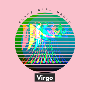 VIRGO Black Girl Magic (zodiac sign) T-Shirt