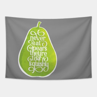 Never Eat Pears Tapestry