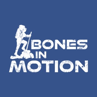 Bones in Motion T-Shirt