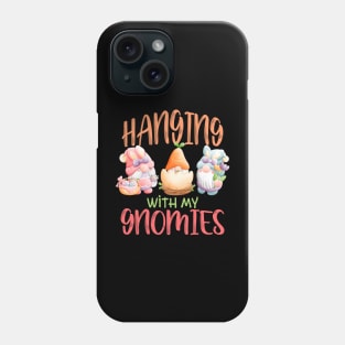 Hanging With My Gnomies Easter Day Phone Case